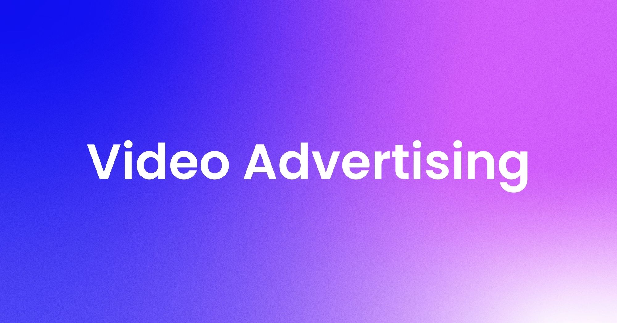 What is Video Advertising? - Marketing Explained | Samhub.io